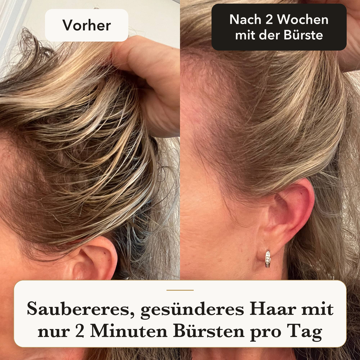 Vorher und nach 2 Wochen mit der Bürste